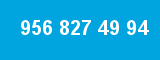 956 827 49 94